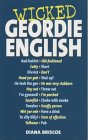 Wicked Geordie English